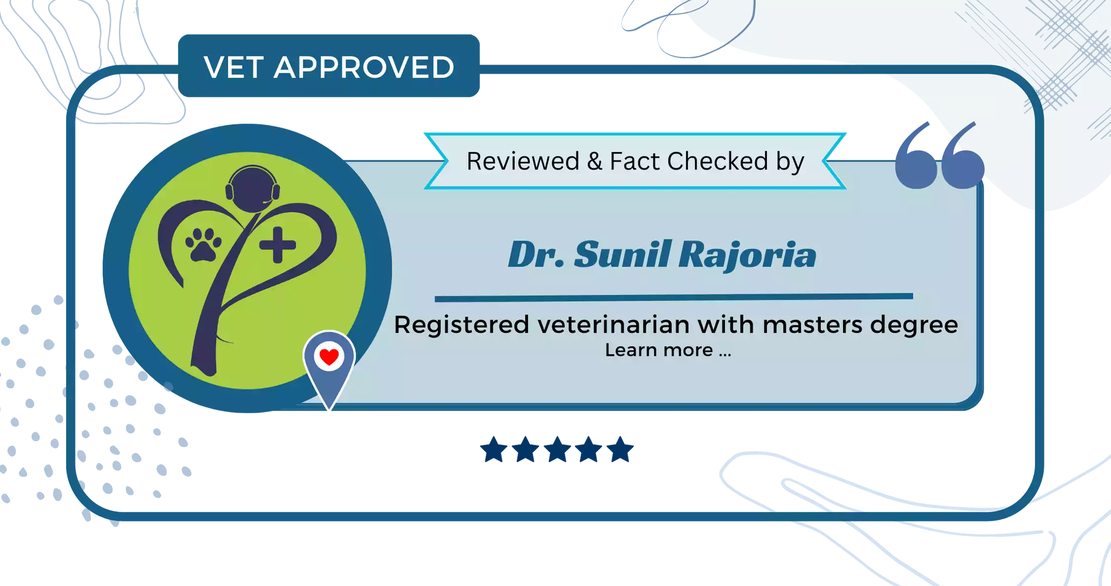 The Vet Approved and Fact Checked by Dr. Sunil Rajoria